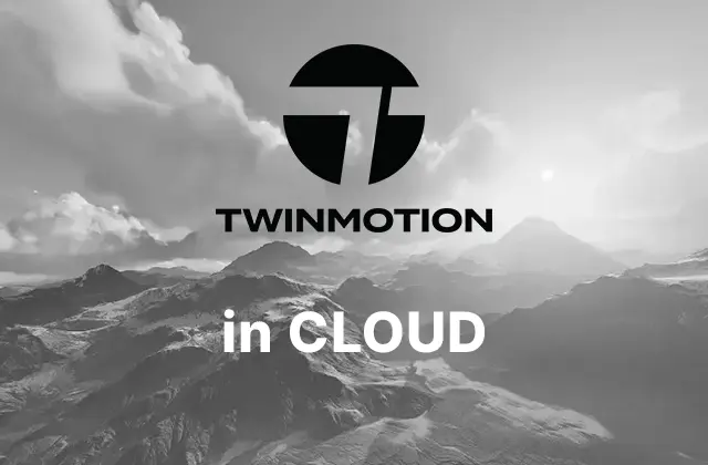 Webinar - Twinmotion in cloud