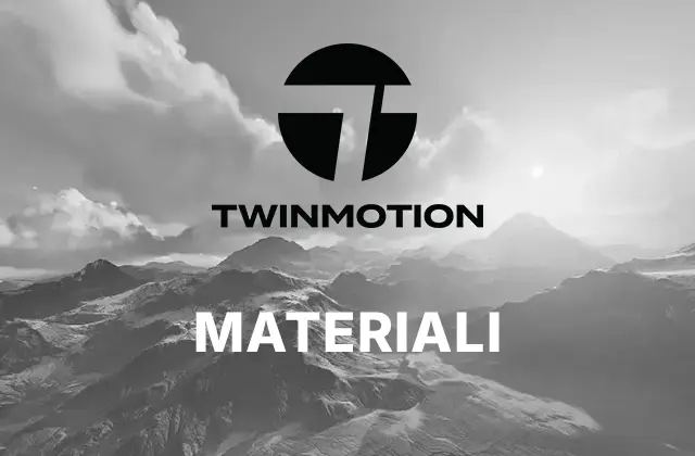 Webinar - Materiali di Twinmotion