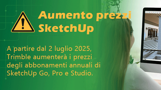 Aumento prezzi SketchUp dal 2 luglio 2025